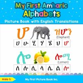 My First Amharic Alphabets Picture Book with English Translations