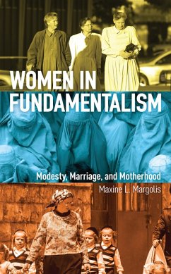 Women in Fundamentalism (eBook, ePUB) - Margolis, Maxine L.