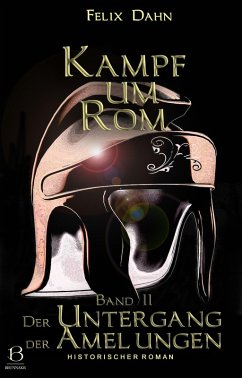 Kampf um Rom. Band II (eBook, ePUB) - Dahn, Felix