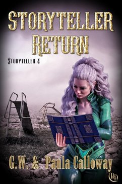 Storyteller Return (eBook, ePUB) - Calloway, G. W.; Calloway, Paula