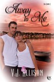 Away To Me (Tri-Town, #1) (eBook, ePUB)