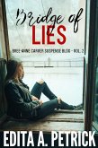 Bridge of Lies (Bree-Anne Carver Suspense Blog Book 2) (eBook, ePUB)