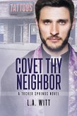Covet Thy Neighbor (Tucker Springs, #4) (eBook, ePUB)