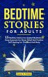 Bedtime Stories For Adults: 15 Bedtime... - Bild 1