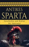 Antikes Sparta: Geschichte und Kultur der Spartaner (eBook, ePUB)