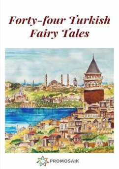 Forty-four Turkish Fairy Tales - Various