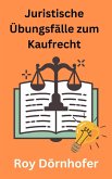 Juristische Übungsfälle zum Kaufrecht (eBook, ePUB)