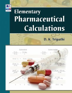 Elementary Pharmaceutical Calculations - Tripathi, D K