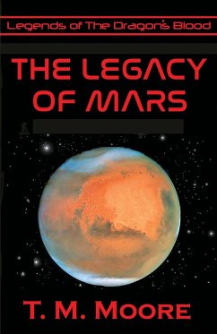 The Legacy of Mars - Carlyle, T. L.