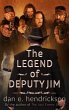The Legend of Deputy Jim (eBook, ePUB) - Bild 1
