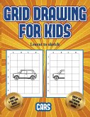 Learnt to sketch (Learn to draw cars): This book teaches kids how to draw cars using grids