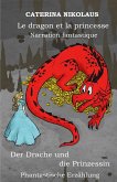 Le dragon et la princesse - Der Drache und die Prinzessin