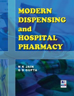 Modern Dispensing and Hospital Pharmacy - Jain, N K; Gupta, G D