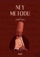 Ney Metodu - Kaya, Ahmet