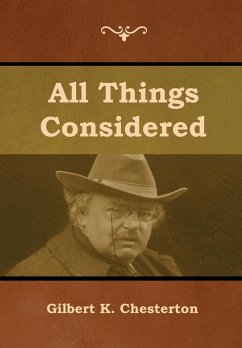 All Things Considered - Chesterton, Gilbert K.