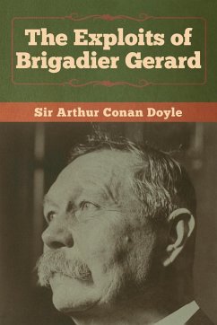 The Exploits of Brigadier Gerard - Doyle, Arthur Conan