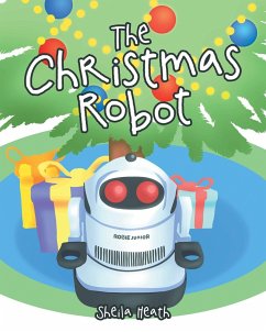 The Christmas Robot - Heath, Sheila