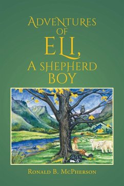 Adventures of Eli, a Shepherd Boy - B. McPherson, Ronald