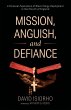 Mission, Anguish, and Defiance - Bild 1