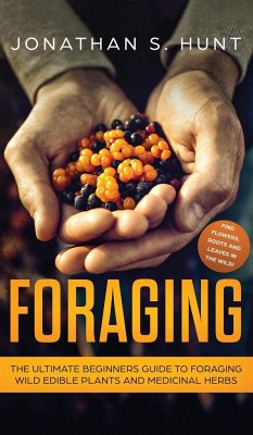 Foraging - Hunt, Jonathan S.