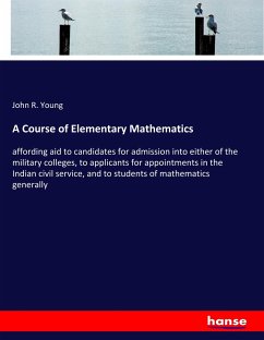 A Course of Elementary Mathematics - Young, John R.