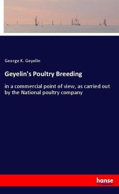 Geyelin's Poultry Breeding - Geyelin, George K.