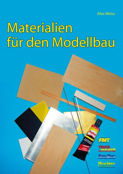 Materialien für den Modellbau (eBook, ePUB) Materialien für den Modellbau (eBook, ePUB)