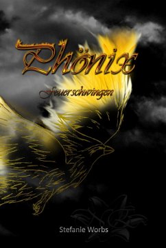 Phönix Band 3 (eBook, ePUB) - Worbs, Stefanie