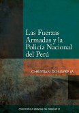 Las Fuerzas Armadas y la Policía Nacional del Perú (eBook, ePUB)