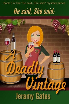 Cover A Deadly Vintage (He said, She said Detective Series, #3) (eBook, ePUB)
