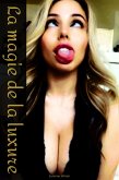 La magie de la luxure (eBook, ePUB)