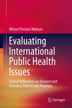 Evaluating International Public Health Issues (eBook, PDF) - Mabuza, Mbuso Precious