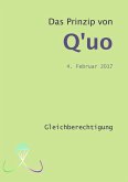 Das Prinzip von Q'uo (4. Februar 2017) (eBook, ePUB)