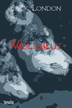 Wolfsblut (eBook, ePUB) - London, Jack