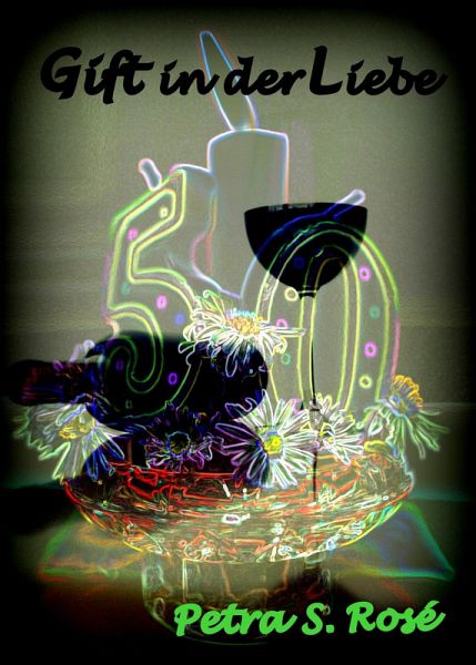 Gift in der Liebe (eBook, ePUB) Gift in der Liebe (eBook, ePUB)