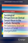 Sociological Perspectives on Clerical Sexual Abuse in the Catholic Hierarchy (eBook, PDF)