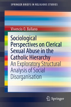 Sociological Perspectives on Clerical Sexual Abuse in the Catholic Hierarchy (eBook, PDF) - O. Ballano, Vivencio