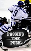 Passing the Puck (The Game, #1) (eBook, ePUB)
