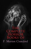 The Complete Horror Books of F. Marion Crawford (eBook, ePUB)