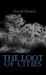 The Loot of Cities (eBook, ePUB) - Bild 1