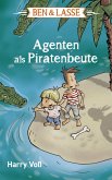 Ben und Lasse - Agenten als Piratenbeute (eBook, ePUB)