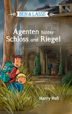 Ben und Lasse - Agenten hinter Schloss und Riegel (eBook, ePUB) - Voß, Harry