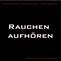 Cover Silent-Subliminal - Rauchen aufhören (MP3-Download)