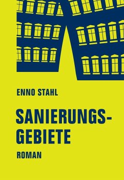 Sanierungsgebiete (eBook, ePUB) - Stahl, Enno