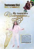 My Tears are Champagne: Finding my individuality (eBook, ePUB) My Tears are Champagne: Finding my individuality (eBook, ePUB)