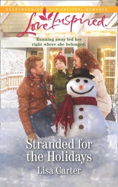 Stranded For The Holidays (Mills & Boon Love Inspired) (eBook, ePUB) - Carter, Lisa