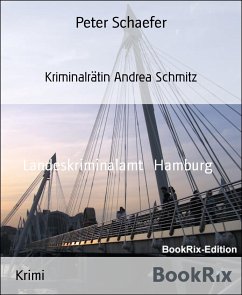 Kriminalrätin Andrea Schmitz (eBook, ePUB) - Schaefer, Peter