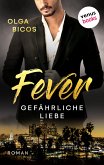 Fever - Gefährliche Liebe (eBook, ePUB)