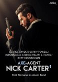 AXE-AGENT NICK CARTER, BAND 1 (eBook, ePUB)