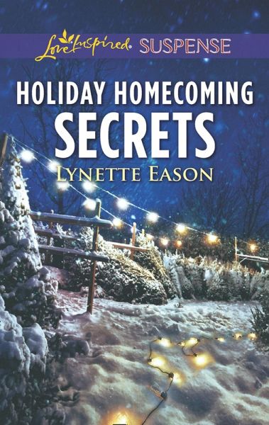 Holiday Homecoming Secrets (eBook, ePUB)